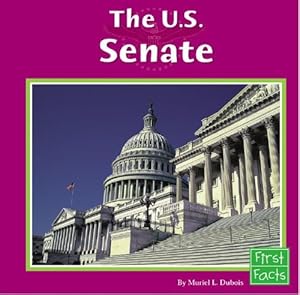 The U.S. Senate (First Facts)