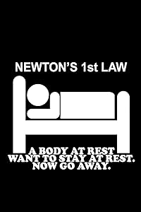 Newton's 1st Law. A Body at rest wants to stay at rest. Now go away.: 110 Game Sheets - 660 Tic-Tac-Toe Blank Games | Soft Cover Book for Kids for ... pages | 6 x 9 in | 15.24 x 22.86 cm | Sin by Mr. John Dong Miller