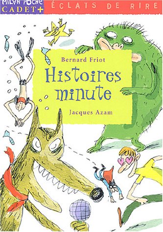 Histoires Minutes Tapuscrit Lecture CE2 Seul Friot Bernard histoires-minutes-tapuscrit-lecture-ce2-seul-friot-bernard
