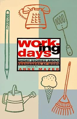 Working Days: Short Stories about Teenagers at Work