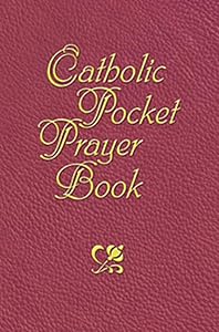 Catholic Prayer Book by Jacquelyn Lindsey