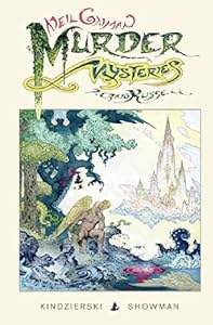 Murder Mysteries by Neil Gaiman