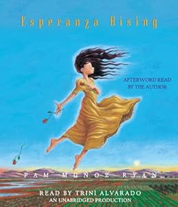 Esperanza Rising by Pam Munoz Ryan