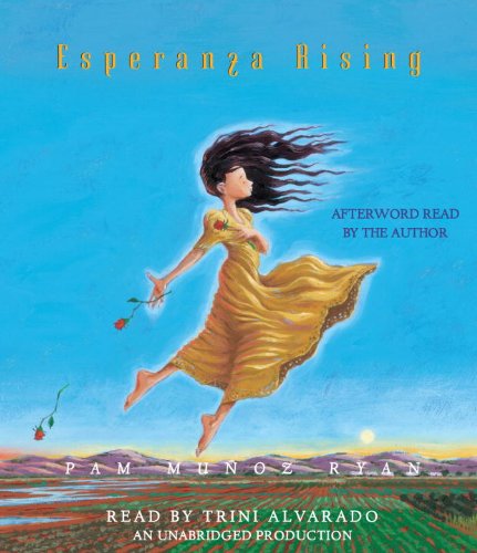 Esperanza Rising by Pam Munoz Ryan