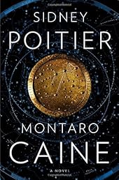 Montaro Caine: A Novel