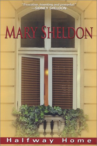 Halfway Home by Mary Sheldon
