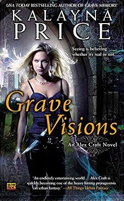 Grave Visions: An Alex Craft Novel