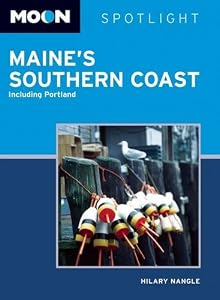 Moon Spotlight Maine's Southern Coast: Including Portland