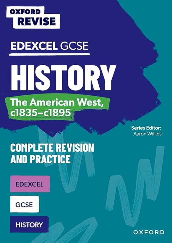 Oxford Revise: Edexcel GCSE History: The American West, c1835-c1895 by unknown author