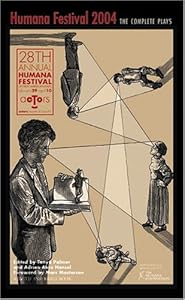 Humana Festival 2004: The Complete Plays (Contemporary Playwrights Series) by Tanya Palmer