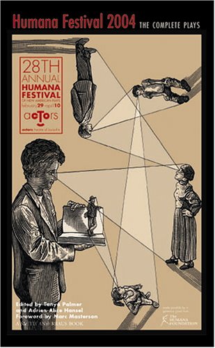 Humana Festival 2004: The Complete Plays (Contemporary Playwrights Series) by Tanya Palmer