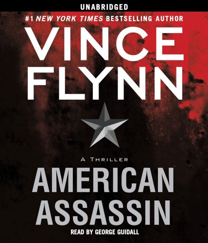 American Assassin: A Thriller by Vince Flynn