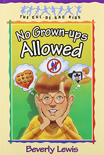 No grown-ups allowed. by Beverly Lewis