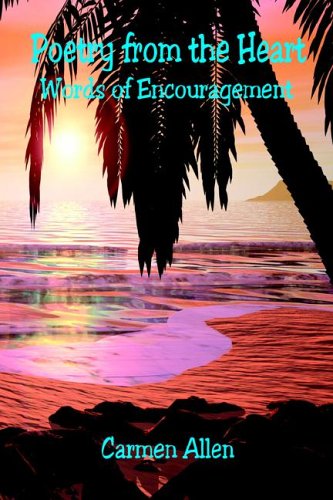 Poetry from the Heart by Carmen Allen