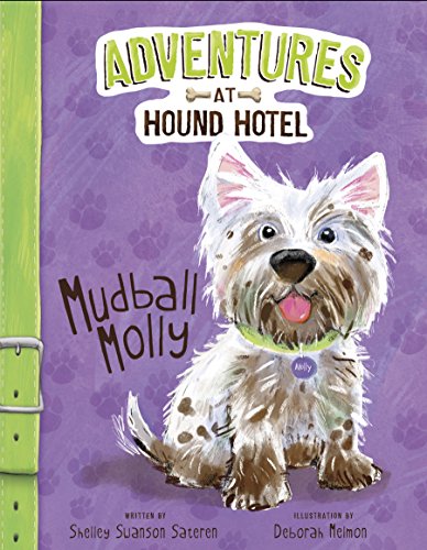 Mudball Molly by Shelley Swanson Sateren  ,