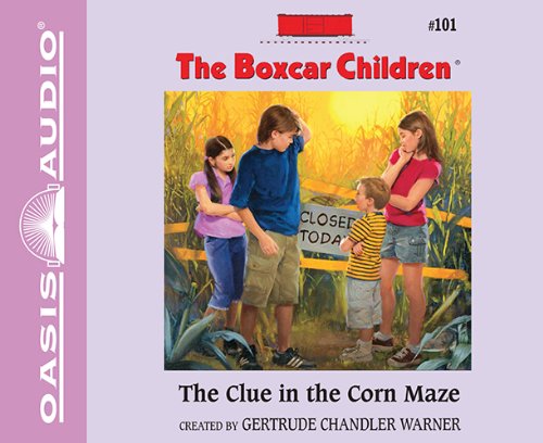 The Clue in the Corn Maze by Gertrude Chandler Warner