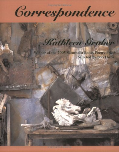 Correspondence by Kathleen Graber