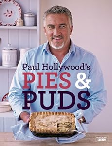 Paul Hollywood's Pies and Puds by Paul Hollywood