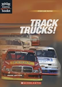 Track Trucks! (High Interest Books: Stock Car Racing)