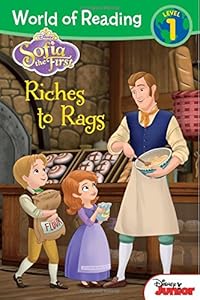World of Reading: Sofia the First Riches to Rags: Level 1 by Disney Book Group                       ,
