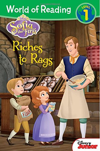 World of Reading: Sofia the First Riches to Rags: Level 1 by Disney Book Group                       ,