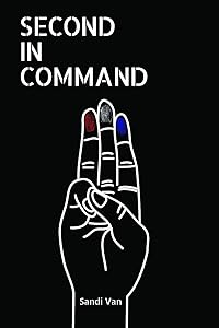 Second in Command (YA Verse) by Sandi Van