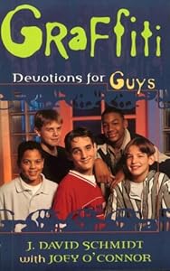 Graffiti: Devotions for Guys