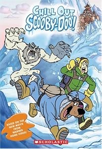 Chill Out Scooby-Doo (Scooby-Doo Video Tie-in Novelization) by Duendes Del Sur