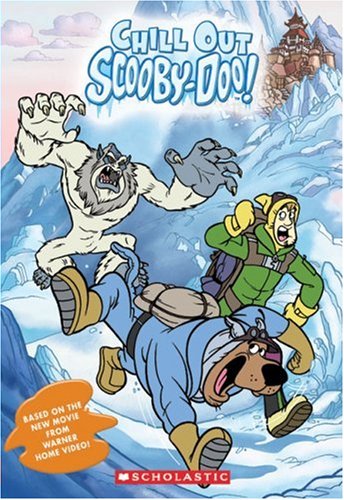 Chill Out Scooby-Doo (Scooby-Doo Video Tie-in Novelization) by Duendes Del Sur