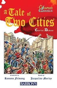 A Tale of Two Cities (Barron's Graphic Classics)