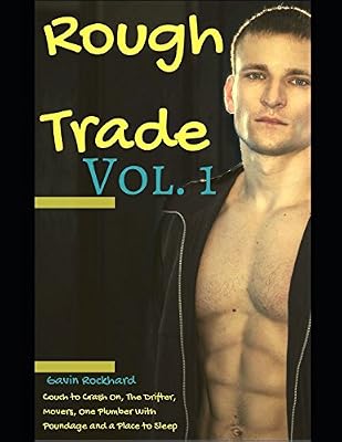 Rough Trade, Vol. 1: Couch to Crash On, The Drifter, Movers, One Plumber With Poundage and a Place to Sleep