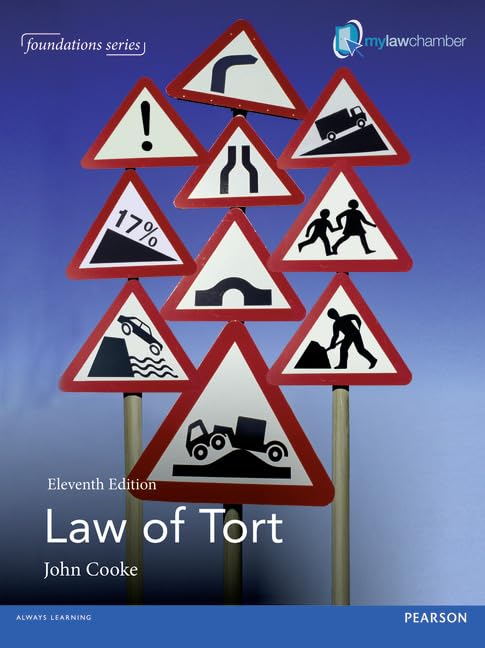 Law of Tort 11th edn (Foundation Studies in Law Series) by John Cooke