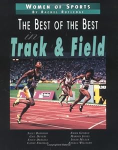Best Of Best/Track & Field by Rachel Rutledge