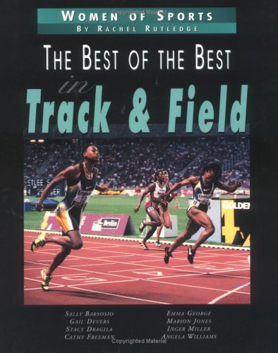 Best Of Best/Track & Field by Rachel Rutledge