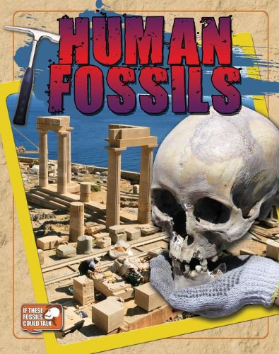 Human Fossils by Natalie Hyde