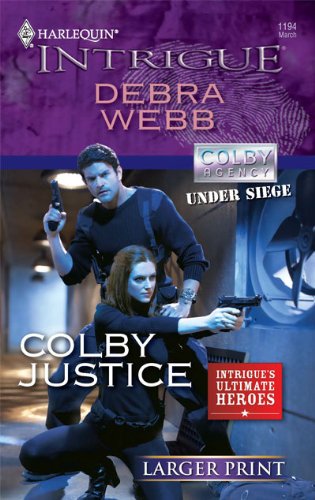 Colby Justice by Debra Webb