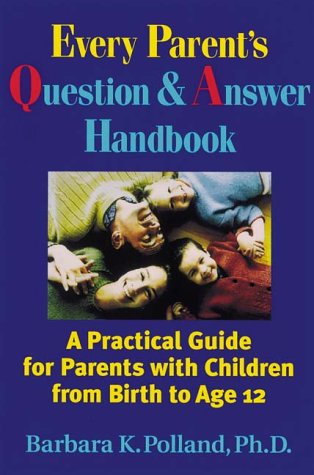 No Directions on the Package: A Practical Guide for Parents by Barbara K. Polland