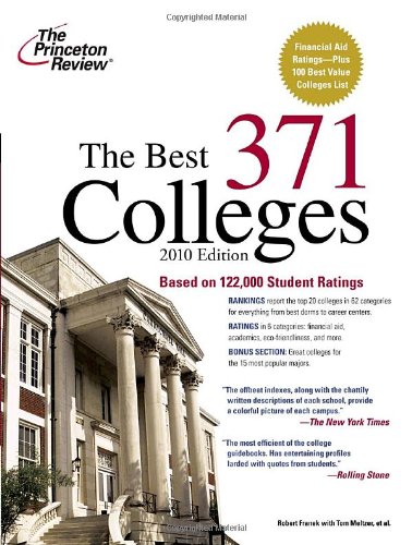 The Best 371 Colleges, 2010 Edition by Princeton Review