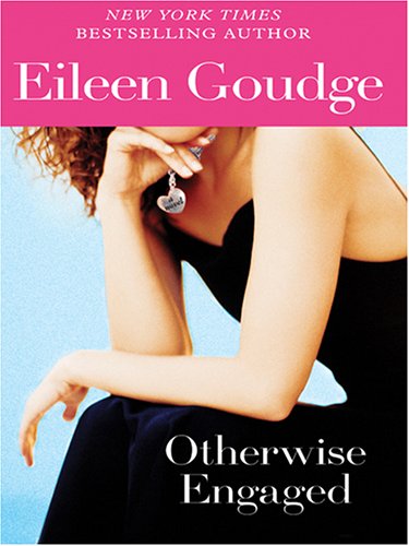Otherwise Engaged by Eileen Goudge
