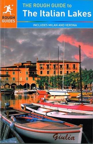The Rough Guide to the Italian Lakes by Rough Guides
