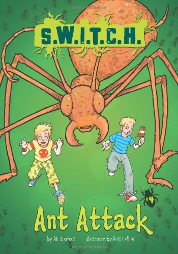 Ant Attack by Ali Sparkes
