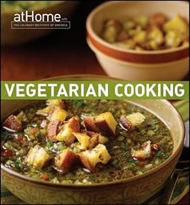 Vegetarian Cooking at Home with The Culinary Institute of America by Kathy Polenz