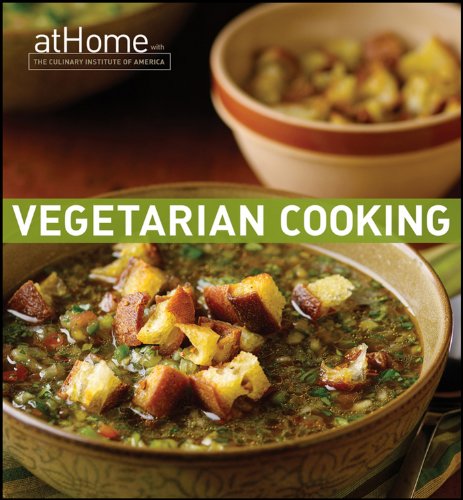 Vegetarian Cooking at Home with The Culinary Institute of America by Kathy Polenz