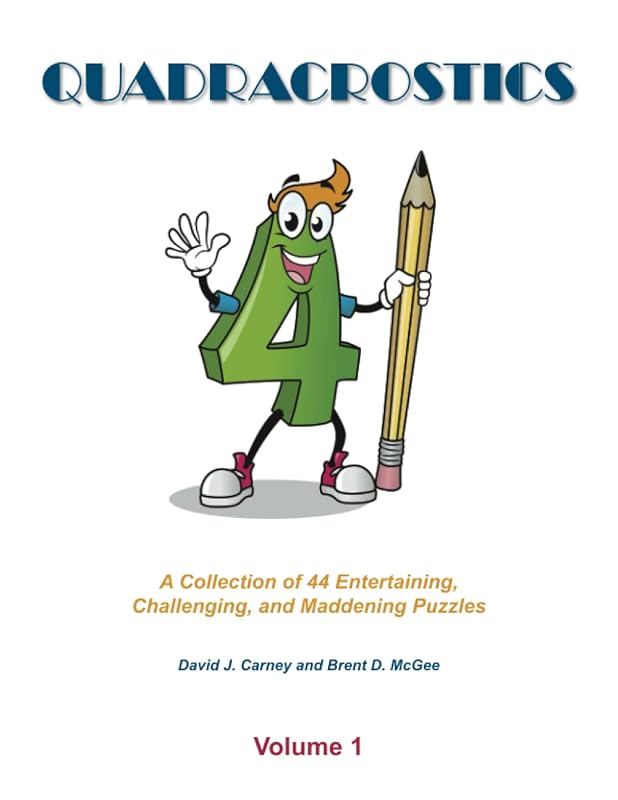 Quadracrostics: A Collection of 44 Entertaining, Challenging, and Maddening Puzzles by David J. Carney