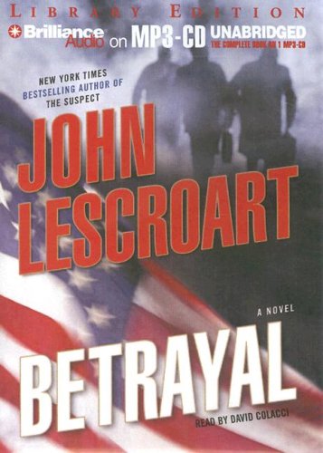 Betrayal: A Novel (Dismas Hardy Series) by John Lescroart
