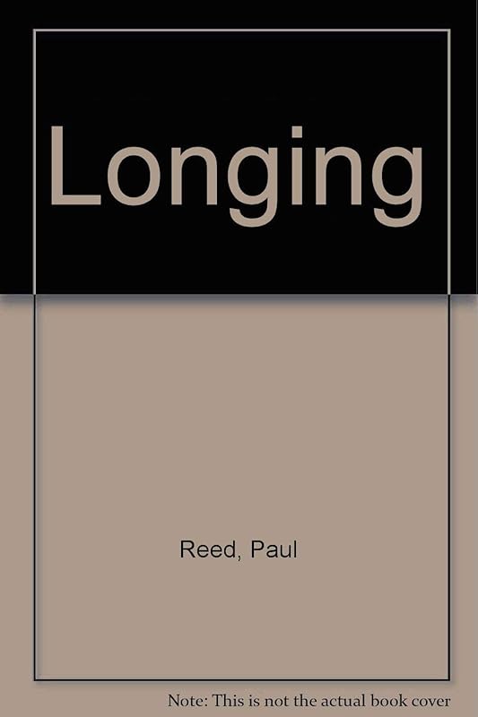 Longing by Paul Reed