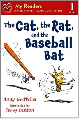 The Cat, the Rat, and the Baseball Bat (My Readers. Level 1)