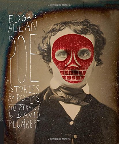 Classics Reimagined, Edgar Allan Poe: Stories &amp; Poems by Edgar Allan Poe
