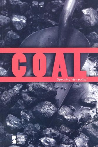 Coal (Opposing Viewpoints) by Michael Logan
