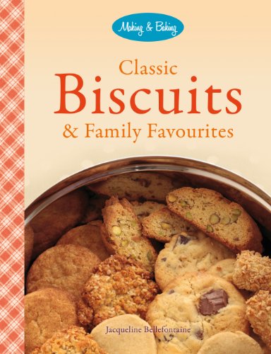 Classic Biscuits &amp; Family Favourites by Jacqueline Bellefontaine